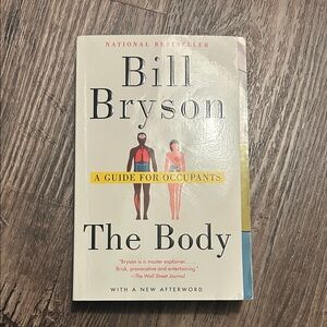 The Body: A Guide for Occupants by Bill Bryson